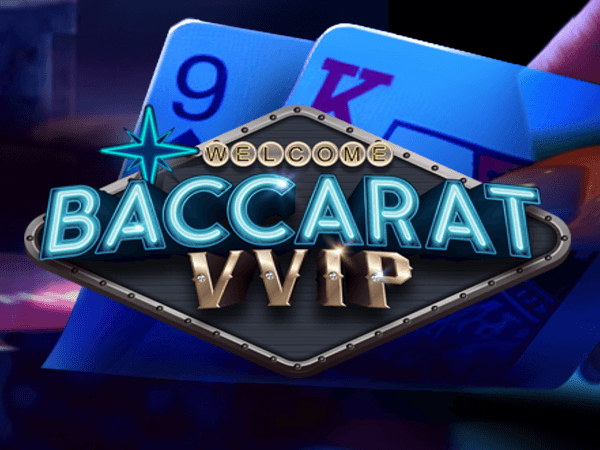 Baccarat VVIP