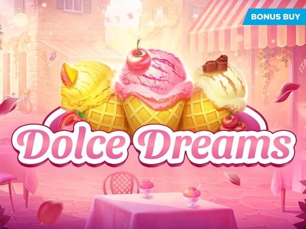 Dolce Dreams